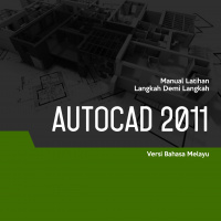 2D dan 3D CAD (Autocad 2011) Level 1