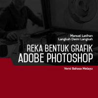 Reka Bentuk Grafik (Adobe Photoshop CS6) Level 2