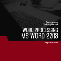 Word Processing (Microsoft Word 2013) Level 2