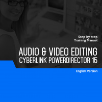 Audio & Video Editing (Cyberlink PowerDirector 15)