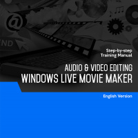 Audio & Video Editing (Windows Live Movie Maker)