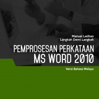 Pemprosesan Perkataan (Microsoft Word 2010) Level 1