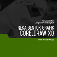 Reka Bentuk Grafik (CorelDRAW X8) Level 1