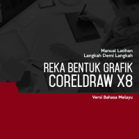 Reka Bentuk Grafik  (CorelDRAW X8) Level 2