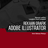 Reka Bentuk Grafik (Adobe Illustrator CS6) Level 2