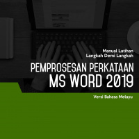 Pemprosesan Perkataan (Microsoft Word 2019) Level 1