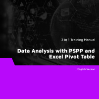 Data Analysis with PSPP and  Excel Pivot Table (2 in 1 eBooks)