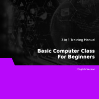 Basic Computer Class For Beginners (3 in 1 eBooks)