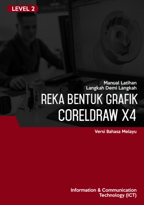 Reka Bentuk Grafik (CorelDRAW X4) Level 2