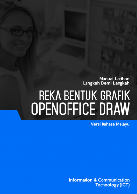 Reka Bentuk Grafik (OpenOffice Draw) Reka Bentuk Grafik (OpenOffice Draw)