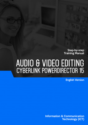 Audio & Video Editing (Cyberlink PowerDirector 15)