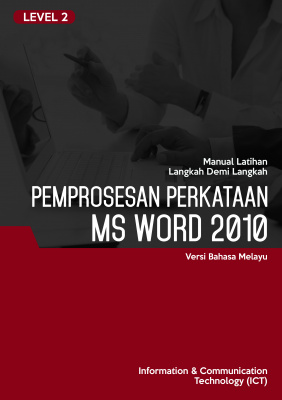 Pemprosesan Perkataan (Microsoft Word 2010) Level 2