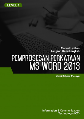 Pemprosesan Perkataan (Microsoft Word 2013) Level 1