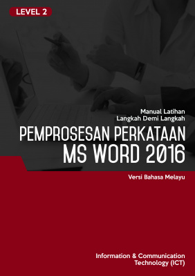 Pemprosesan Perkataan (Microsoft Word 2016) Level 2