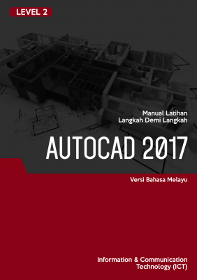 2D dan 3D CAD (AutoCAD 2017) Level 2