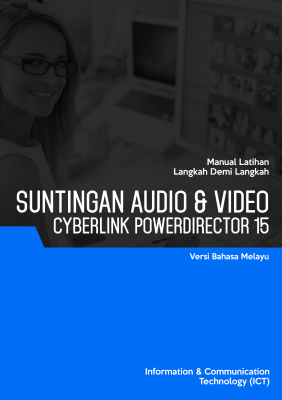 Penyuntingan Audio & Video (Cyberlink PowerDirector 15)