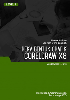 Reka Bentuk Grafik (CorelDRAW X8) Level 1