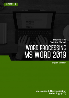 Word Processing (Microsoft Word 2019) Level 1 Word Processing (Microsoft Word 2019) Level 1