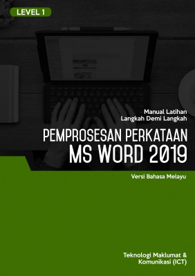 Pemprosesan Perkataan (Microsoft Word 2019) Level 1