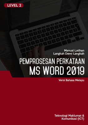 Pemprosesan Perkataan (Microsoft Word 2019) Level 2