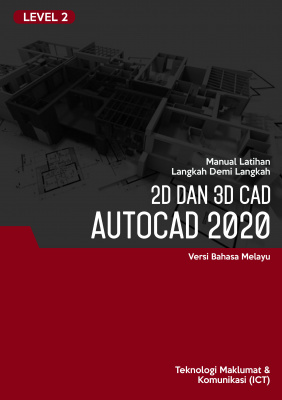 2D dan 3D CAD (AutoCAD 2020) Level 2