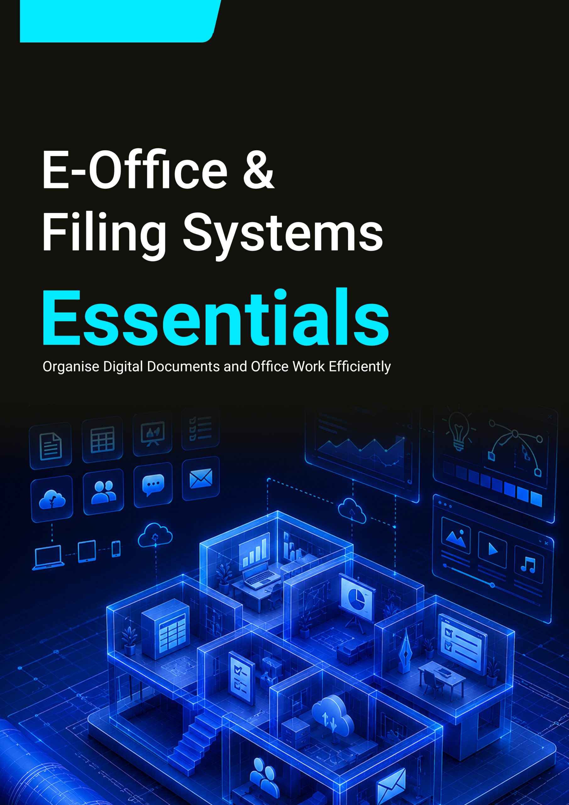 106. E-Office & Filing Systems