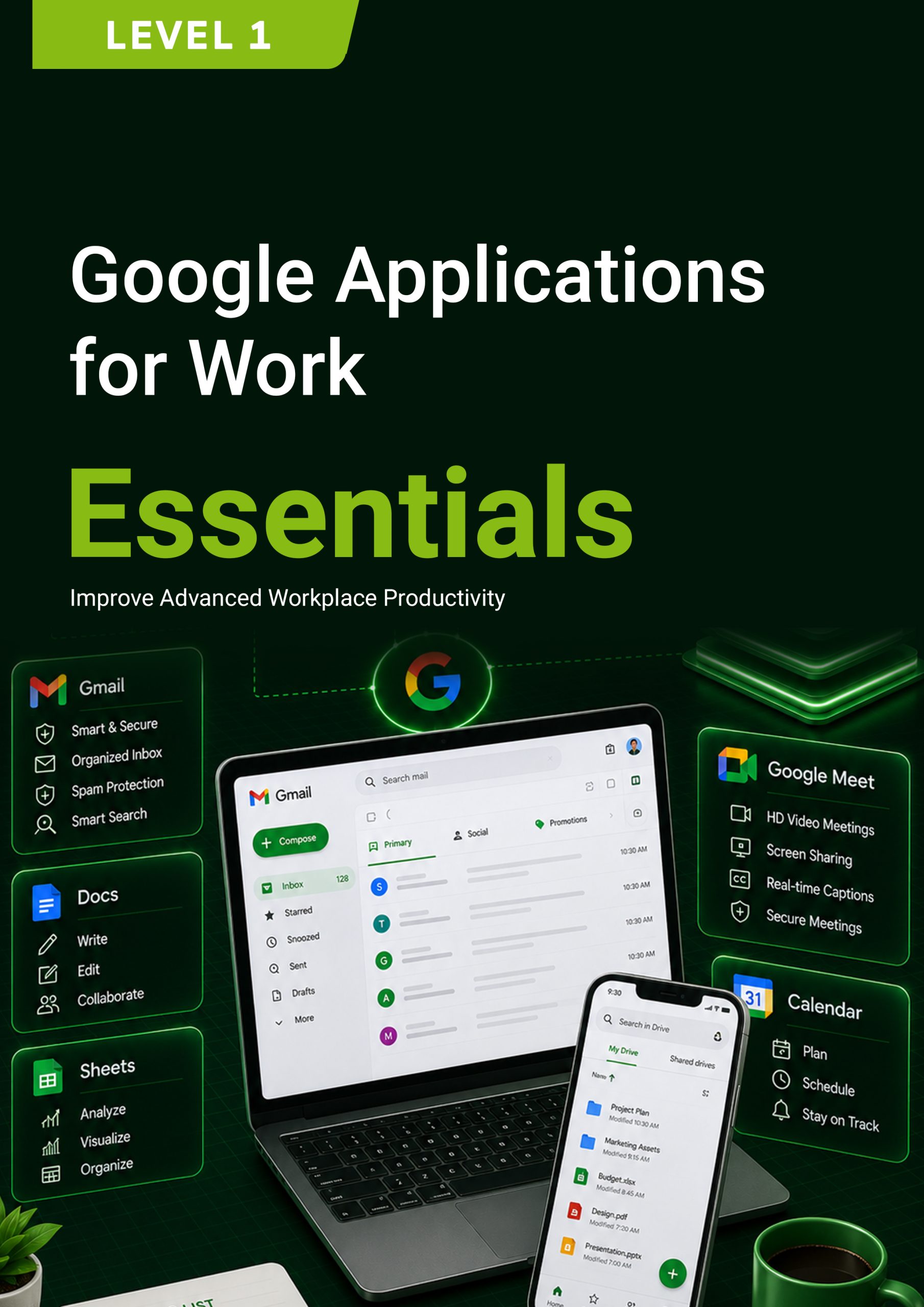 112. Google Applications for Work Level 1