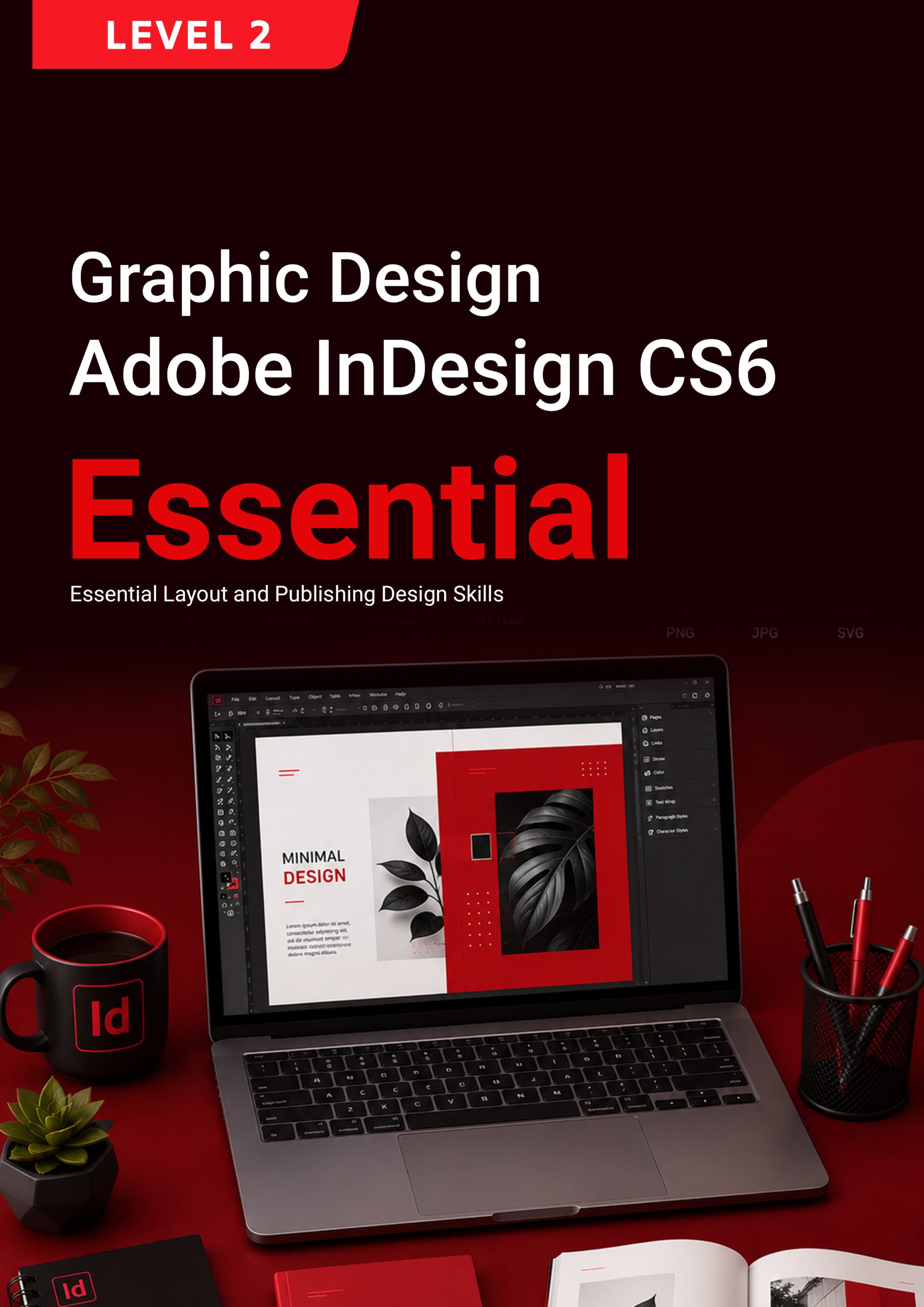 122. Graphic Design (Adobe InDesign CS6) Level 2