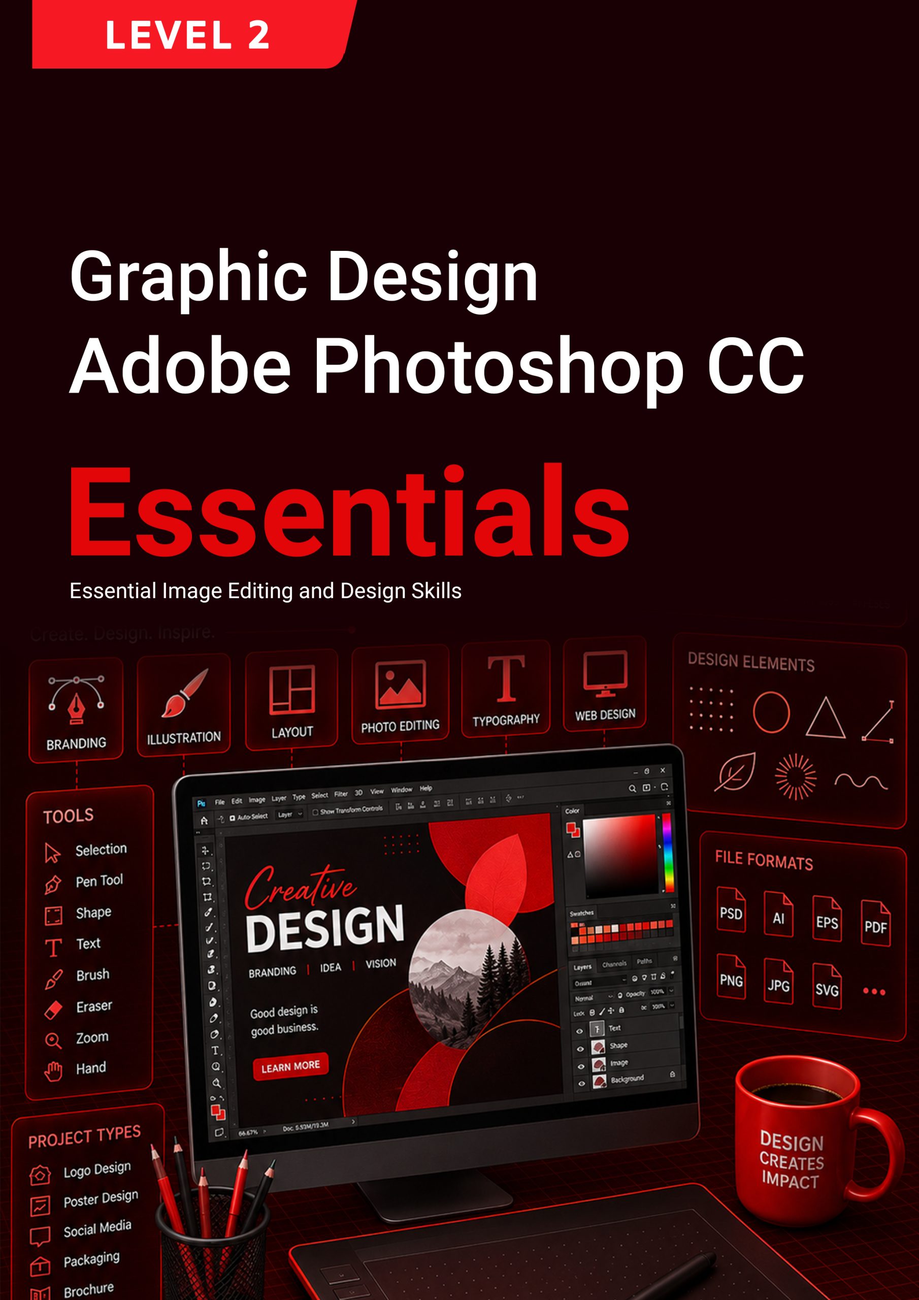 128. Graphic Design (Adobe Photoshop CC) Level 2