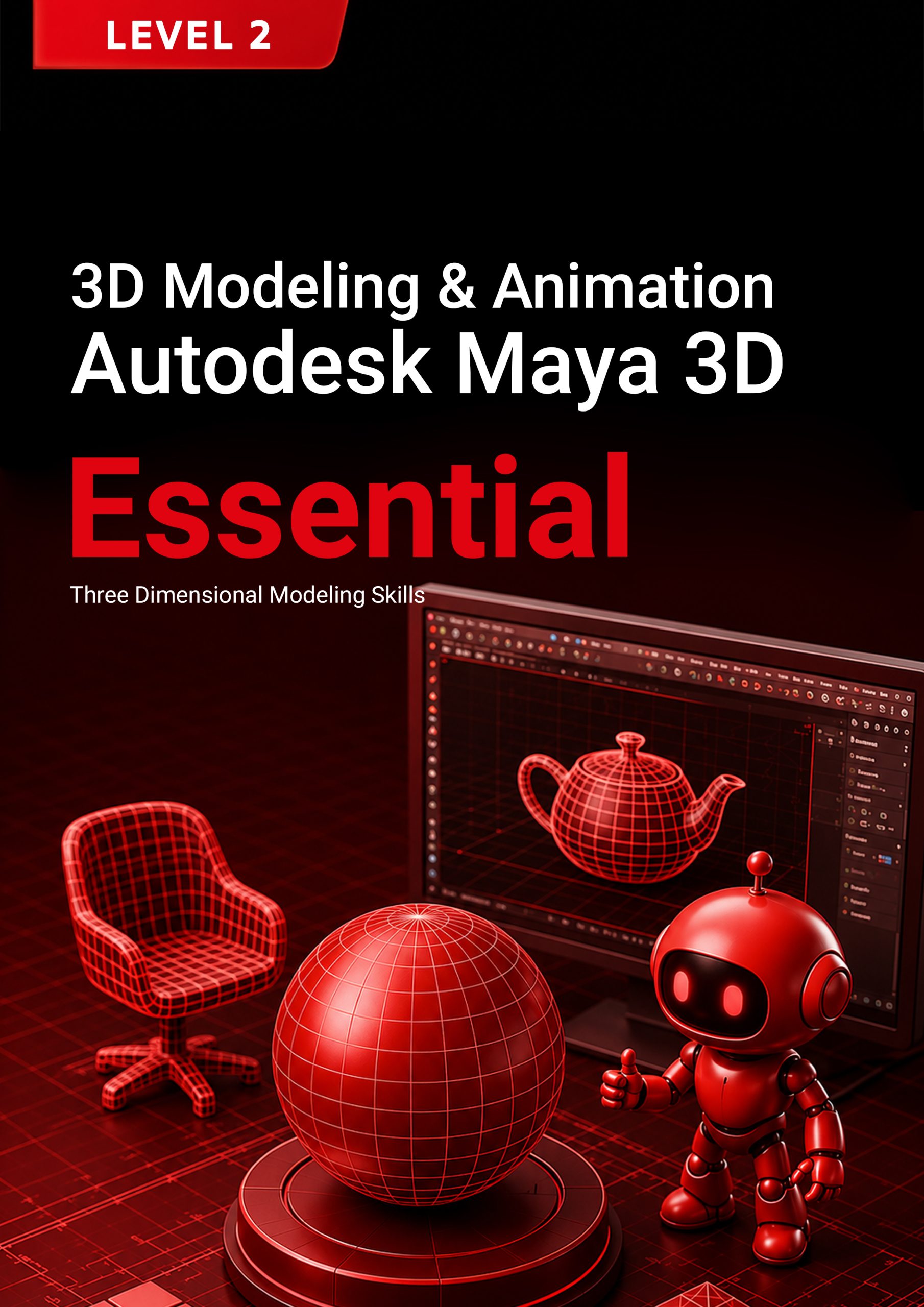 16. 3D Modeling & Animation (Autodesk Maya 3D) Level 2