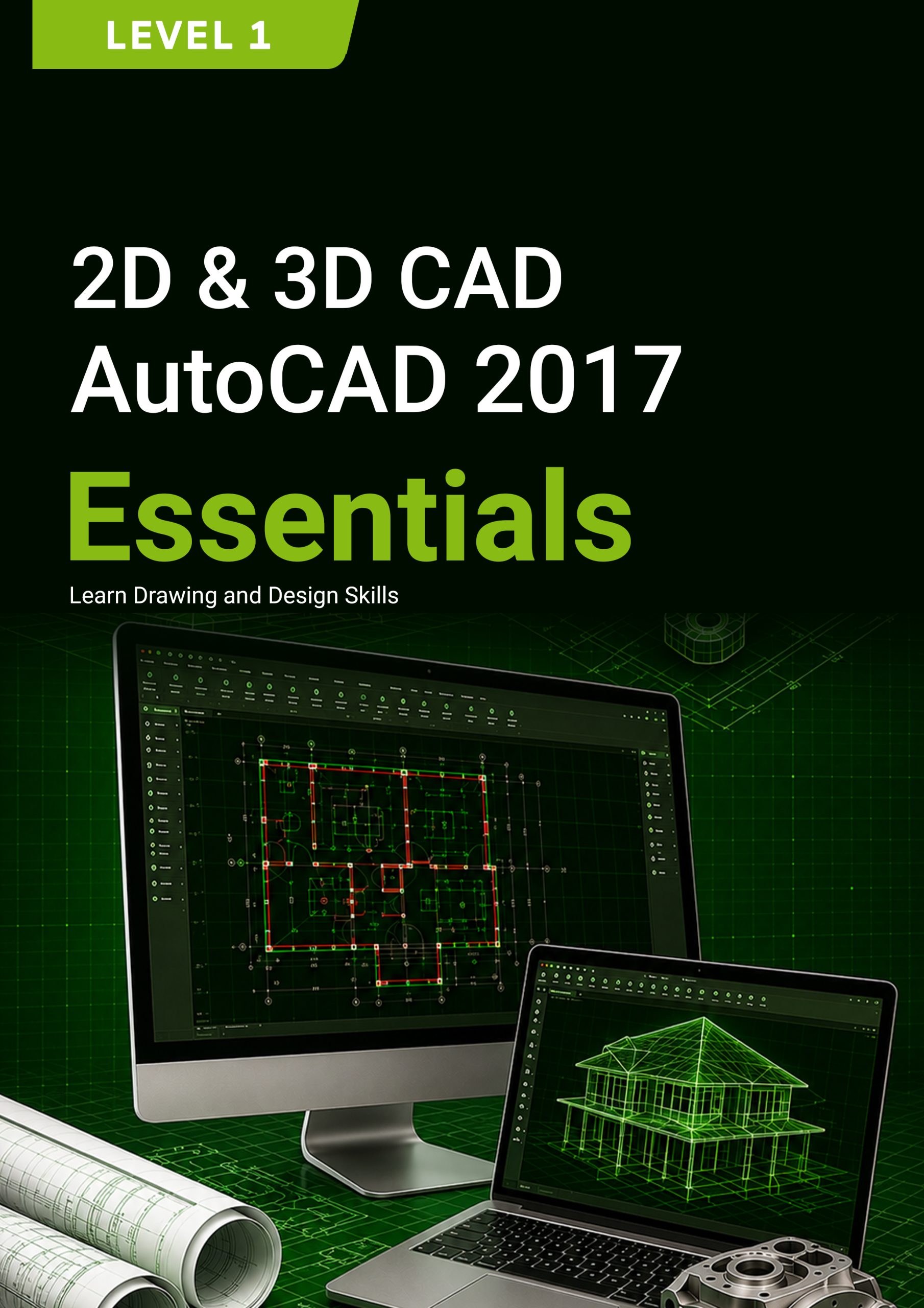 4. 2D & 3D CAD (AutoCAD 2017) Level 1