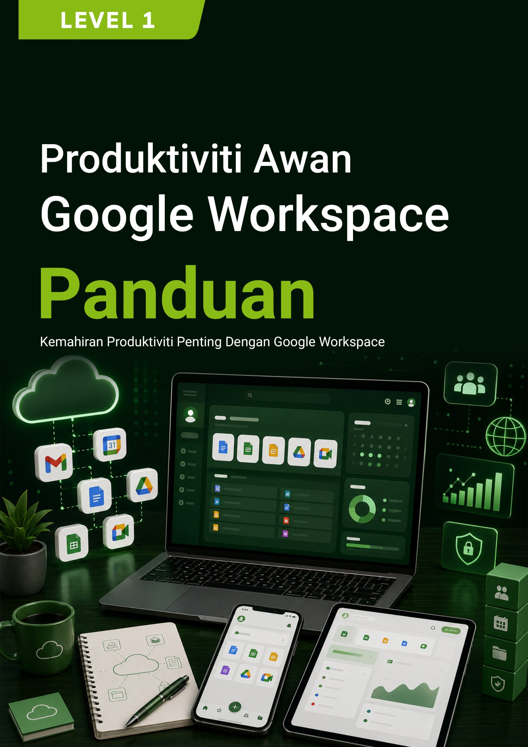 54. Produktiviti Awan (Google Workspace) Level 1