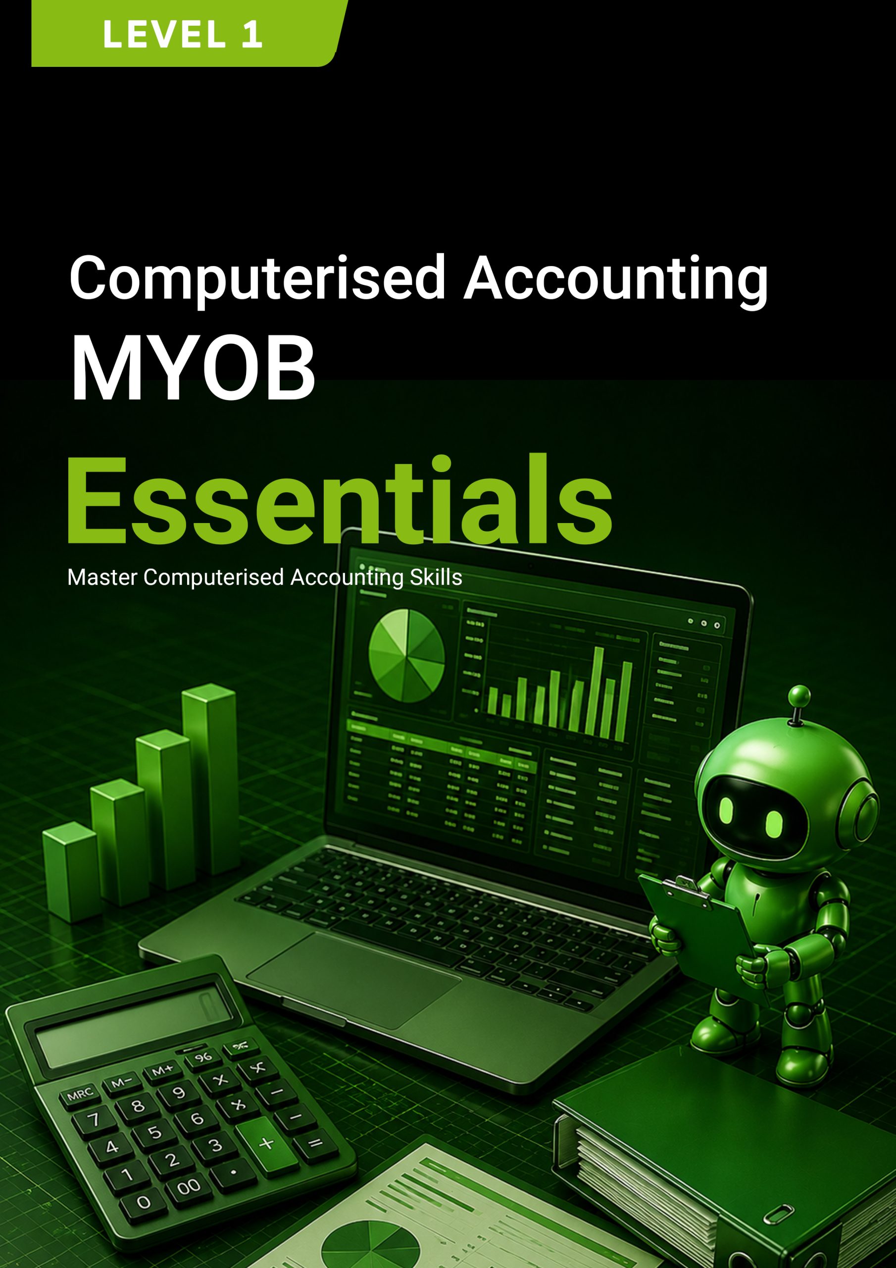 64. Computerised Accounting (MYOB) Level 1