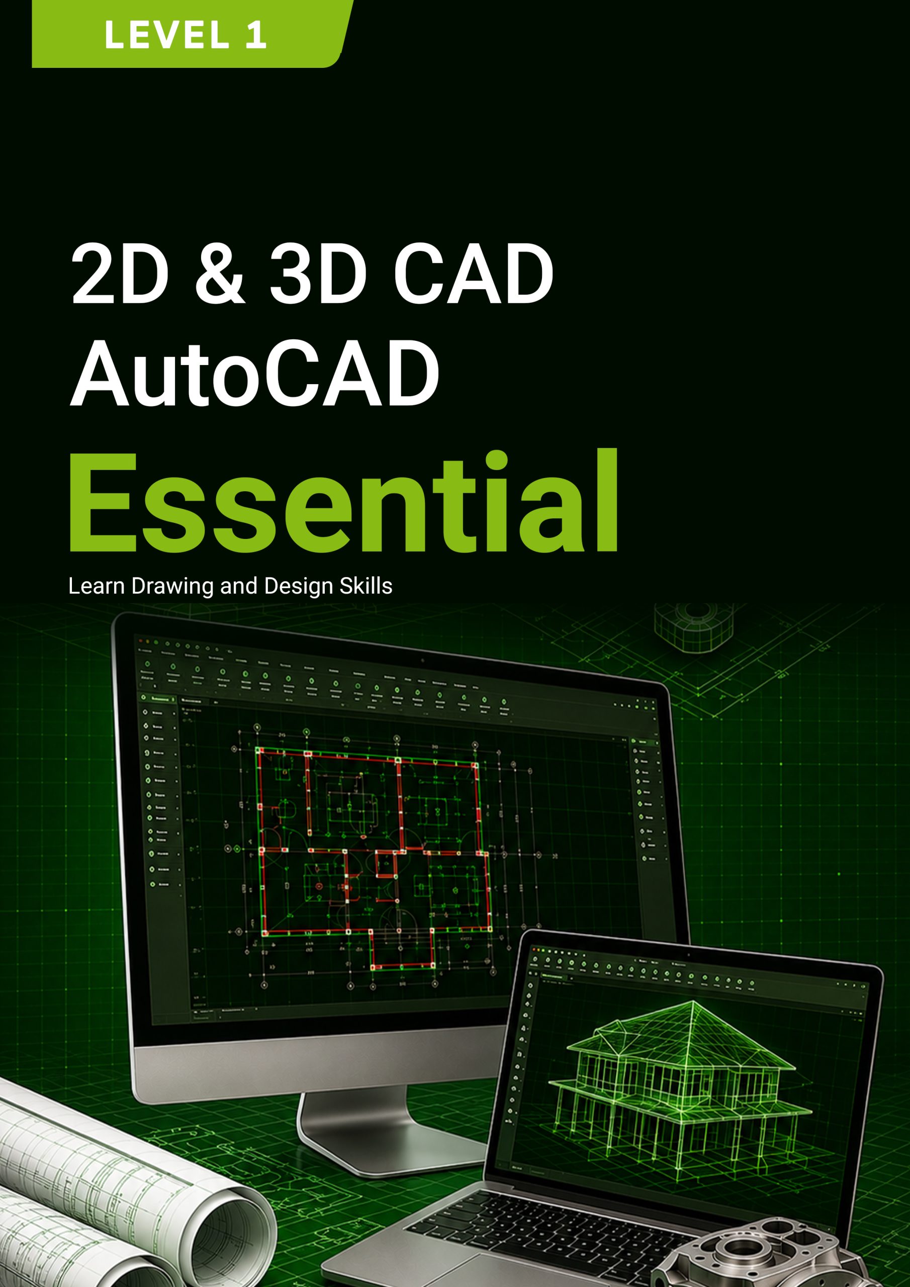 7. 2D & 3D CAD (AutoCAD) Level 1