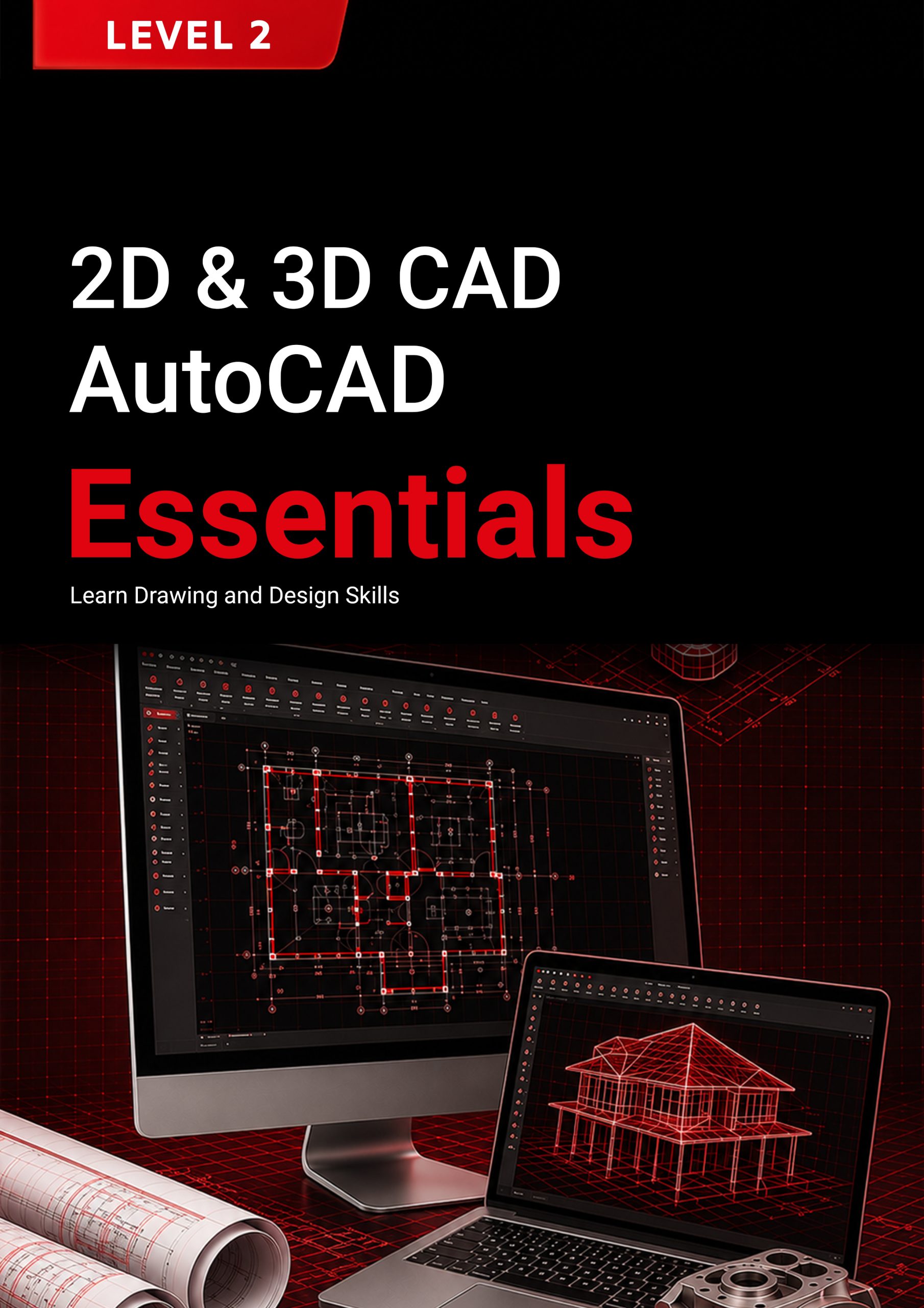 8. 2D & 3D CAD (AutoCAD) Level 2