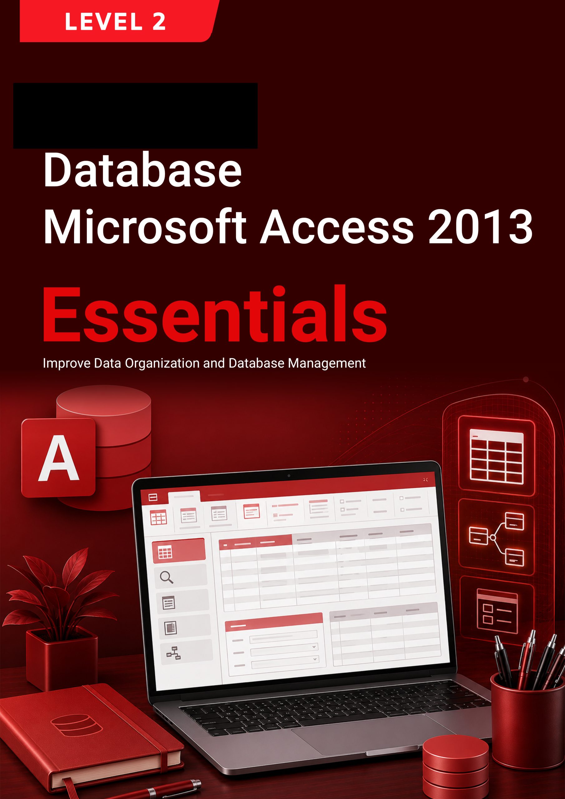 89. Database (Microsoft Access 2013) Level 2