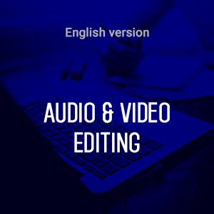 Audio & Video Editing
