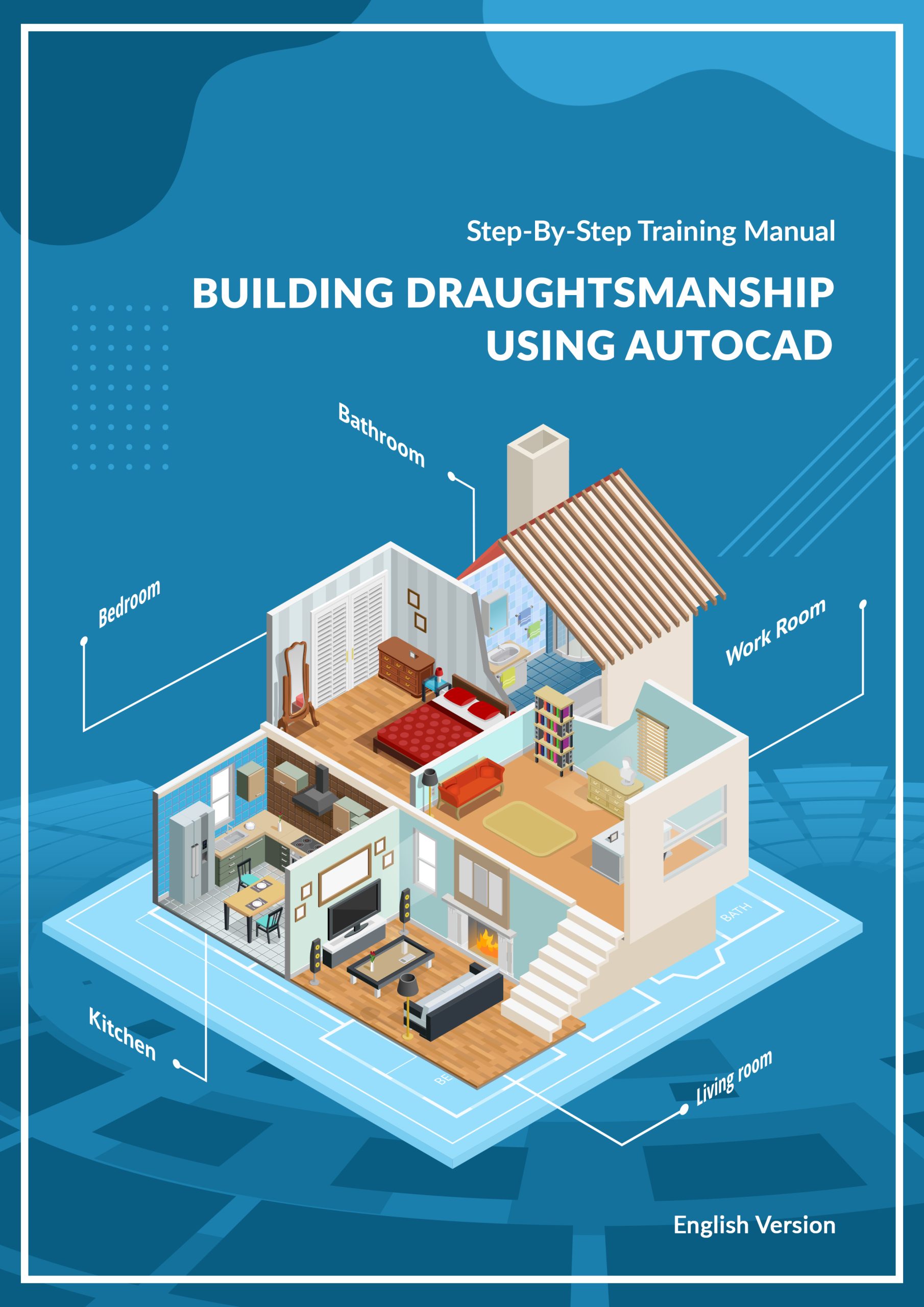 12. Building Draughtsmanship using AutoCAD