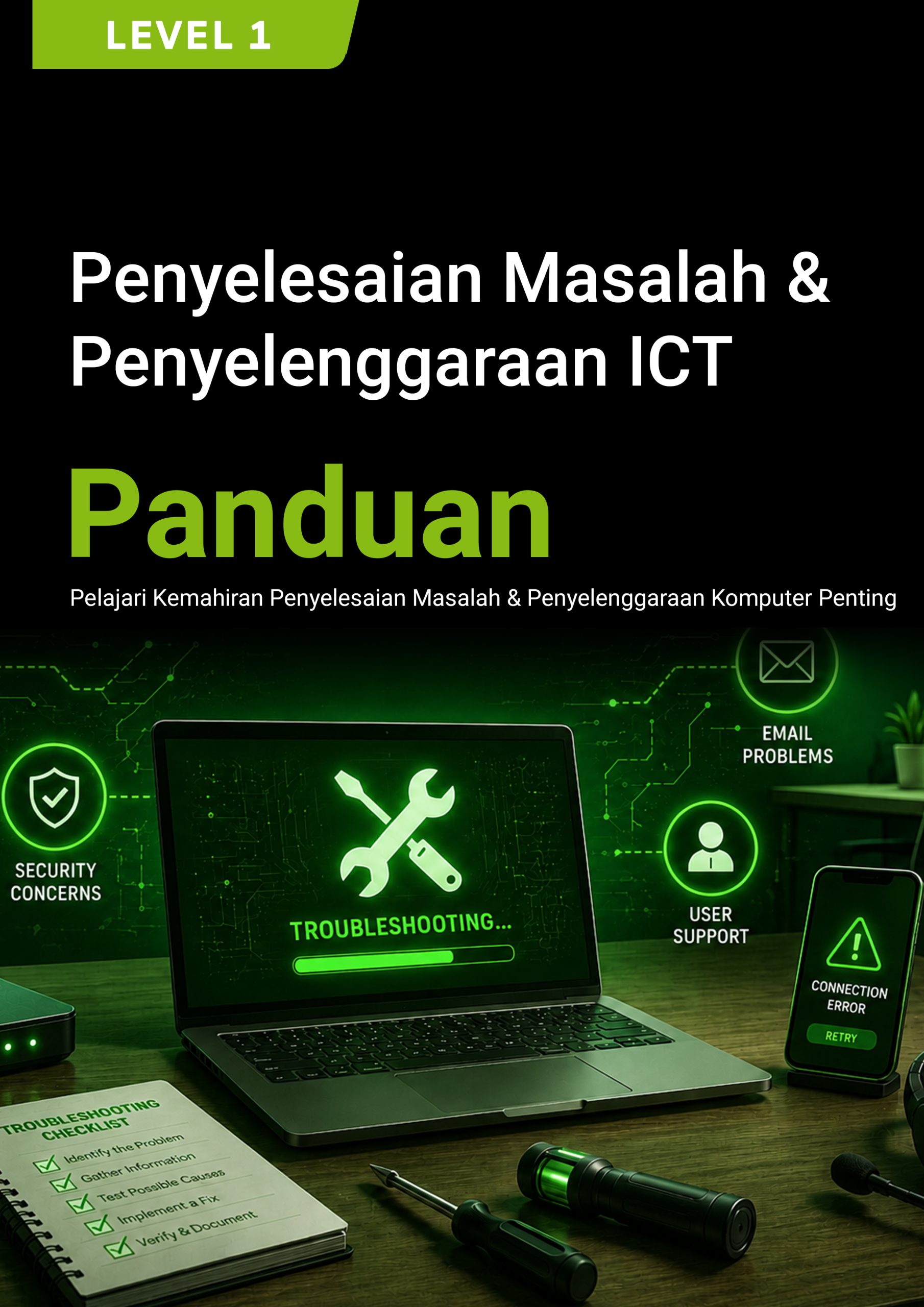 143. Penyelesaian Masalah & Penyelenggaraan ICT Level 1