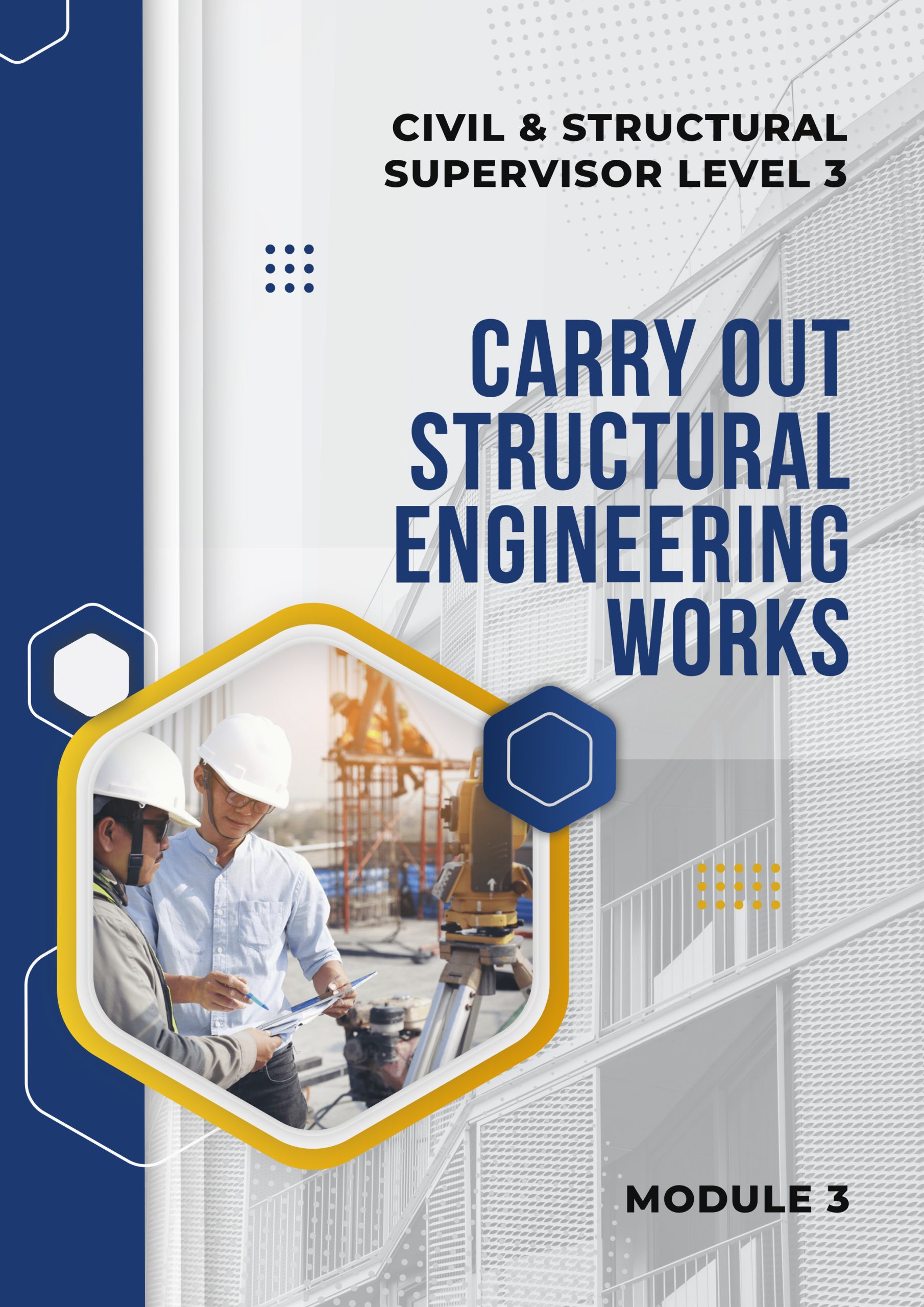 3. Carry Out Structural Engineering Works