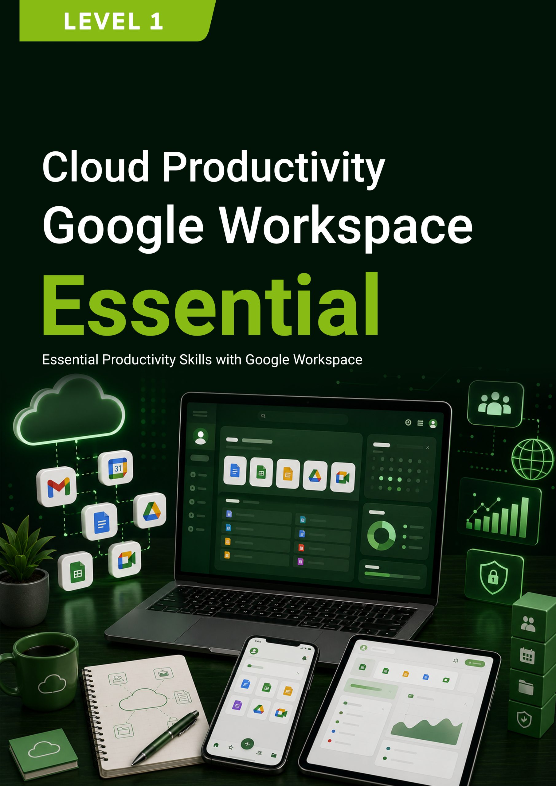 54. Cloud Productivity (Google Workspace) Level 1