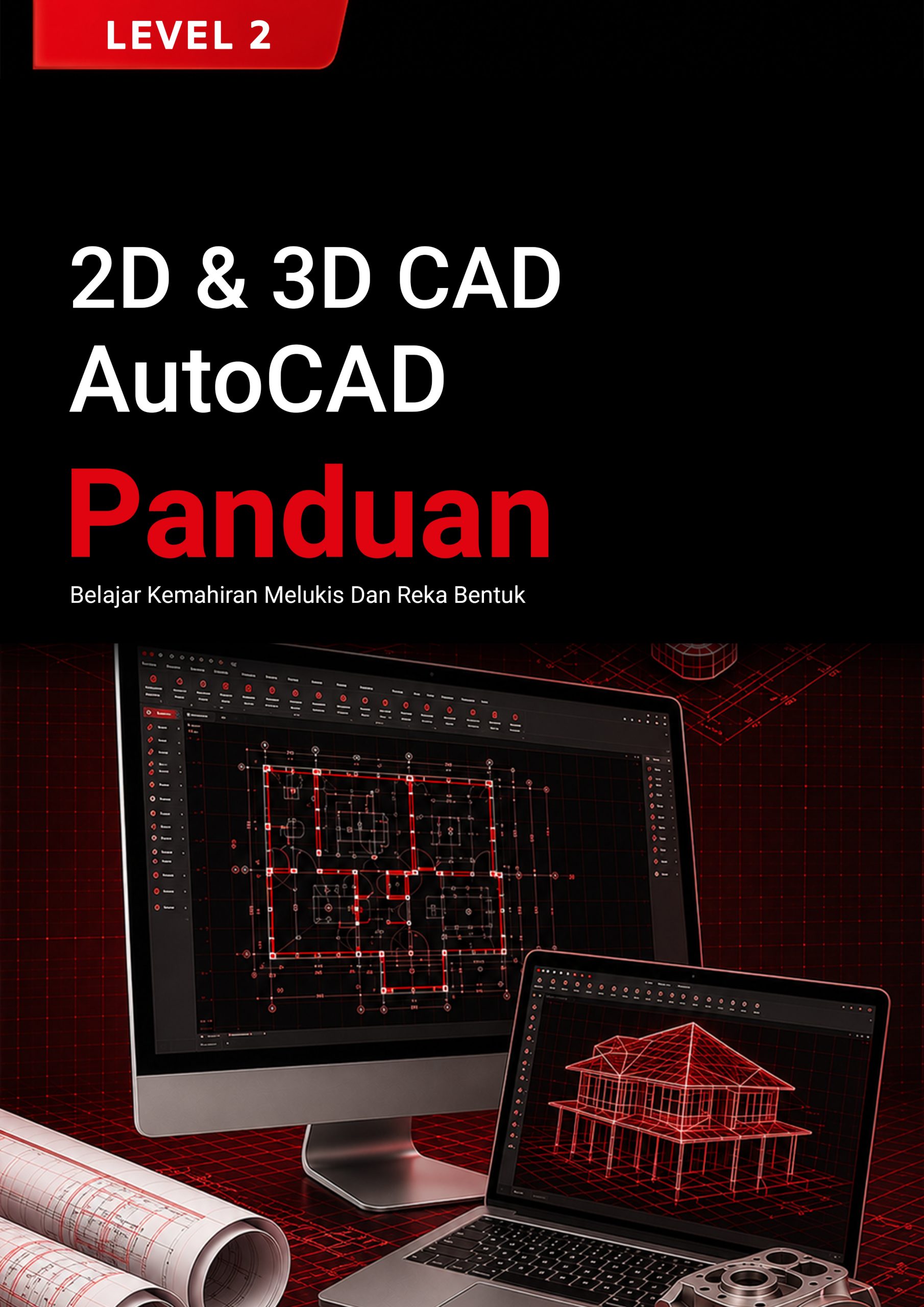 8. 2D & 3D CAD (AutoCAD) Level 2