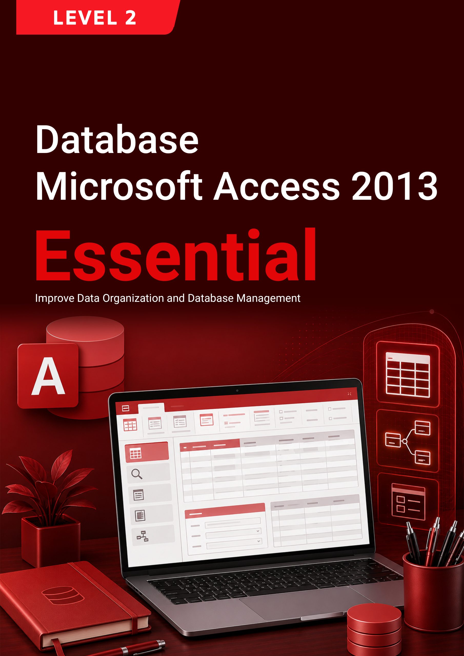 89. Database (Microsoft Access 2013) Level 2
